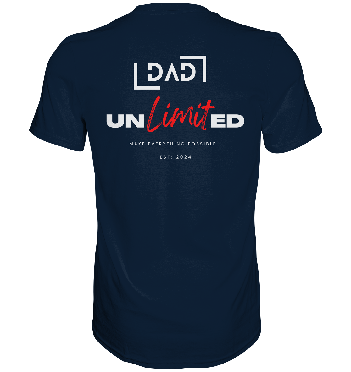 DAD unlimited Backprint, Datum personalisierbar - Premium Shirt