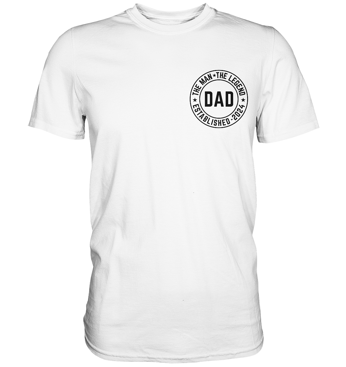 The Man, The Legend - DAD, versch. Farben - Premium Shirt