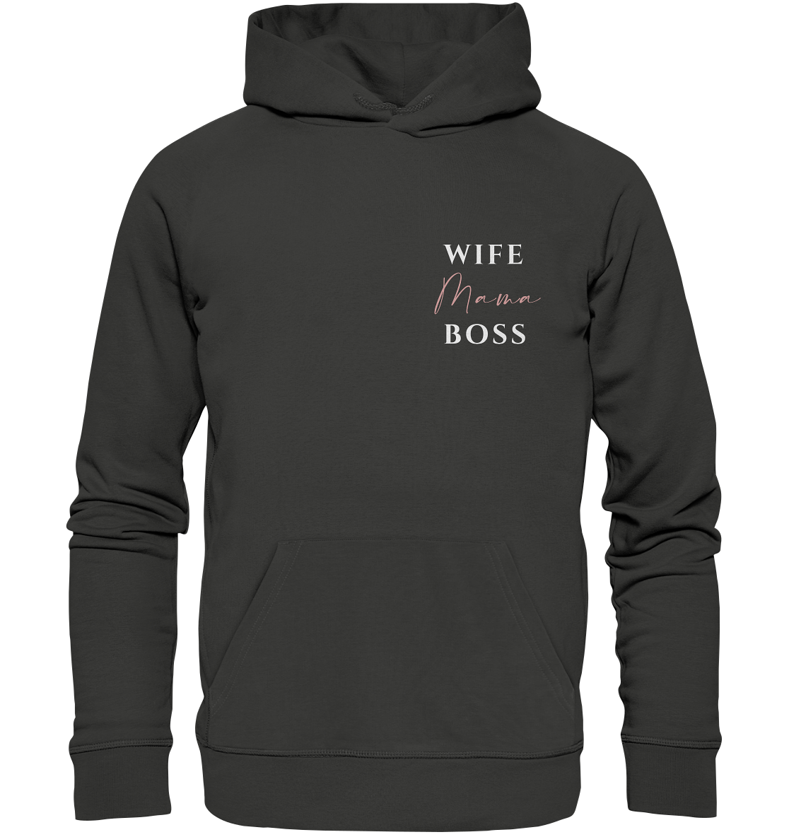Wife - Mama - Boss, Unisex Hoodie - Premium Unisex Hoodie