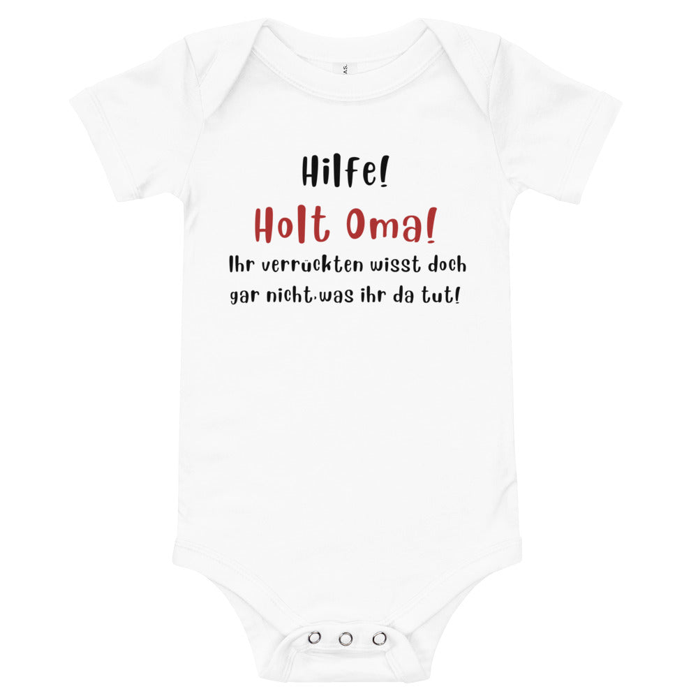Hilfe! Holt Oma! - Babybody Kurzarm weiß