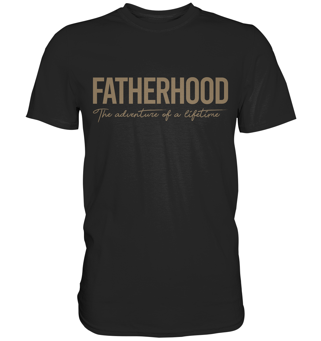 Fatherhood - The adventure of a lifetime - Premium Shirt