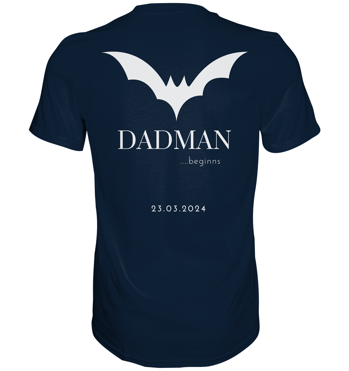 DADMAN beginns,  Backprint, Datum personalisierbar - Premium Shirt