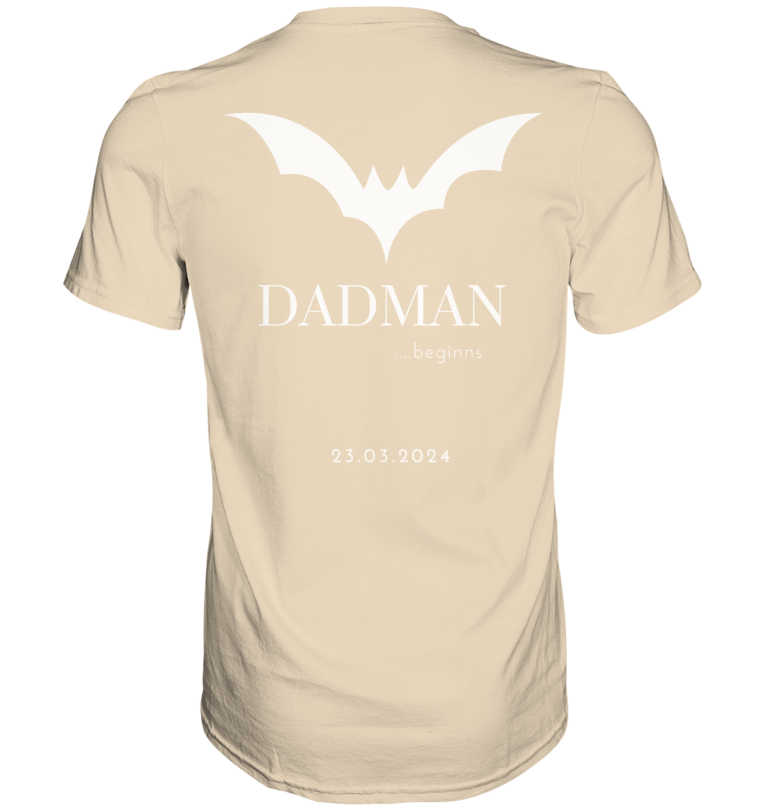 DADMAN beginns,  Backprint, Datum personalisierbar - Premium Shirt