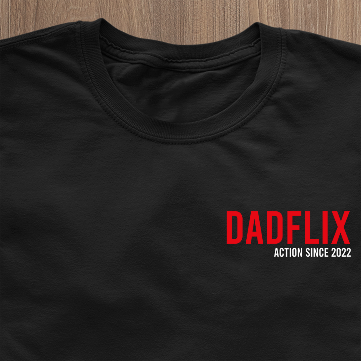 DADFLIX ACTION SINCE T-Shirt - Datum personalisierbar
